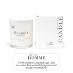 Elevate your space with HOMME, a hand-poured luxury candle featuring a refined blend of woodsy moss, natural sage, lavandin, and orange essential oils. This sophisticated scent combines earthy warmth with refreshing notes for a calming and elegant ambiance."

**SEO Tags:**  
- HOMME luxury candle  
- woodsy fresh candle scent  
- moss sage lavandin orange  
- hand-poured soy wax candle  
- refined home fragrance  
- earthy and uplifting candle  
- sophisticated candle fragrance  